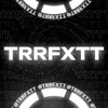Logo of telegram channel trrfxtt — TRRFXTT