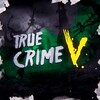 Logo of telegram channel truecrimev — True Crime V