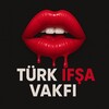 Logo of telegram channel turk_ifsa_vakfii — TÜRK İFŞA VAKFI