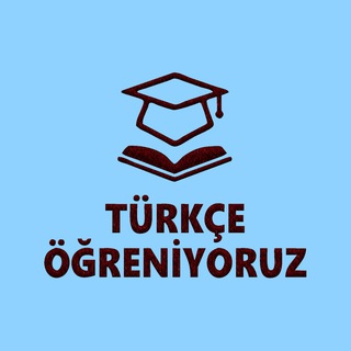 Telegram kanalining logotibi turkce_ogreniyoruz — 🇹🇷Türkçe öğreniyoruz | Evde kal! 🇹🇷