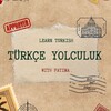 Logo of telegram channel turkce_yolculuk — 𝗧𝘂̈𝗿𝗸𝗰̧𝗲 𝘆𝗼𝗹𝗰𝘂𝗹𝘂𝗸 🇹🇷