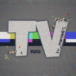 Logo of telegram channel tv_mania67 — TV Mania