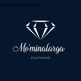 Telegram kanalining logotibi ummahatulummah — ذكرى للمؤمنات 📚