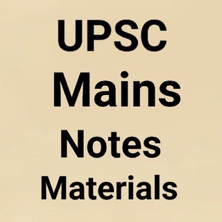 टेलीग्राम चैनल का लोगो upsc_mains_notes_materials — UPSC Mains Notes Materials