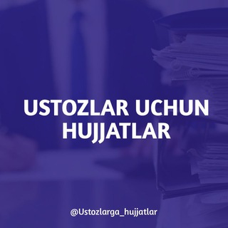Telegram kanalining logotibi ustozlarga_hujjatlar — Ustozlarga_hujjatlar | ISH REJA
