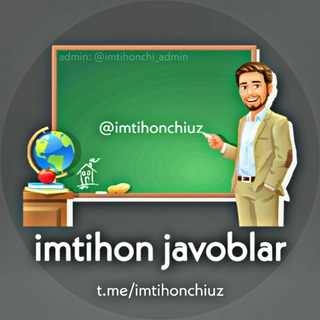 Telegram kanalining logotibi uz_imtihon_javoblar — Imtihon Javoblari 2023
