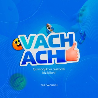 Telegram kanalining logotibi vachach — Vachaaach | Rasmiy Kanal