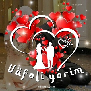 Telegram kanalining logotibi vafoli_yorim — VAFOLI YORIM ❤💍
