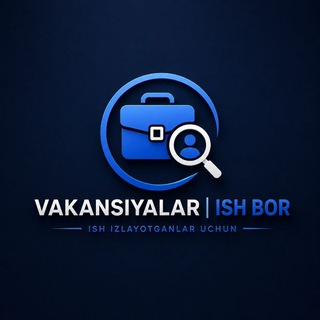 Telegram kanalining logotibi vakansiyalar_ishlarhr — Vakansiyalar | ISH BOR