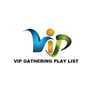 لوگوی کانال تلگرام vipgatheringplaylist — Vip gathering PlayList