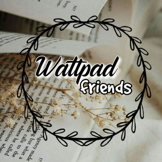 Logotipo del canal de telegramas wattpad_friends - 📖ᎳᎪᏆᏆᏢᎪᎠ ᶠʳⁱᵉⁿᵈˢ📖