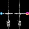 Logo of telegram channel whispersoftheforgotten — WhispersOfTheForgotten