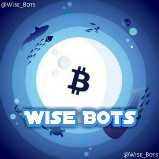 Logo of telegram channel wise_bots — ⓌⒾⓈⒺ вᴏᴛs™
