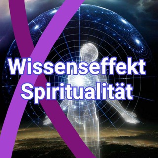 Logo des Telegrammkanals wissenseffektspirituell - Wissenseffekt Spiritualität