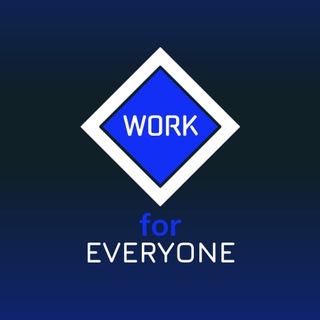 Логотип телеграм канала @work_for_everyone — Работа для всех! |Вакансии, работа, фриланс, удаленная работа, работа вахтой