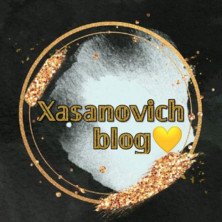 Telegram kanalining logotibi xasanov1ch_blog — 𝕏𝕒𝕤𝕒𝕟𝕠𝕧𝕚𝕔𝕙_𝕓𝕝𝕠𝕘😎💛