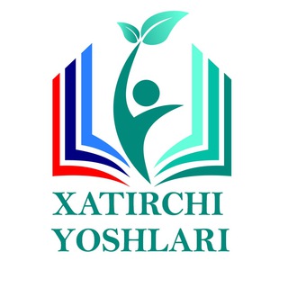 Logo saluran telegram xatirchi_yoshlari — XATIRCHI YOSHLARI