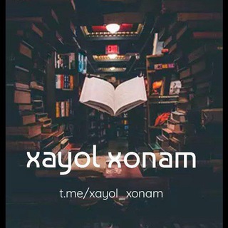 Telegram kanalining logotibi xayol_xonam — XAYOL XONAM
