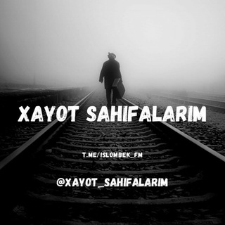 Telegram kanalining logotibi xayot_sahifalarim — Xayot sahifalarim