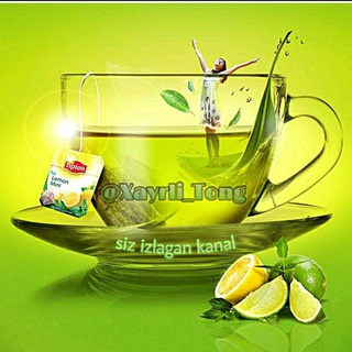 Telegram kanalining logotibi xayrli_tong — 🌤 XAYRLI_TONG ✿