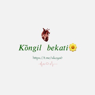 Telegram kanalining logotibi xikoya0 — 𝐾𝑜̃𝑛𝑔𝑖𝑙 𝑏𝑒𝑘𝑎𝑡𝑖🌼