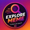 لوگوی کانال تلگرام xplorememe — اکسپلور میم | 𝗘𝘅𝗽𝗹𝗼𝗿𝗲 𝗠𝗲𝗺𝗲