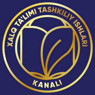 Telegram kanalining logotibi xtvtashishlari — Xalq taʼlimi tashkiliy ishlari | Rasmiy kanali ☑