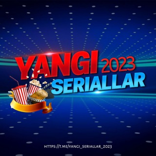 Telegram kanalining logotibi yangi_seriallar_2023 — YANGI SERIALLAR 2023 (RASMIY KANAL) ️