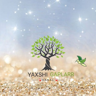 Telegram kanalining logotibi yaxshi_gaplarrr — Yaxshi_gaplarrr