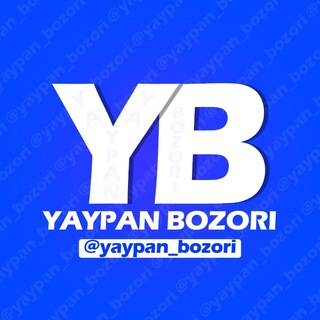 Telegram kanalining logotibi yaypan_bozor177 — YAYPAN BOZOR | ЯЙПАН БОЗОРИ