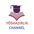 Logo saluran telegram yoshazirlik — YÖSHAZIRLIK CHANNEL