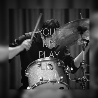 Логотип телеграм канала @yourmyplaylist1 — yourmyplaylist