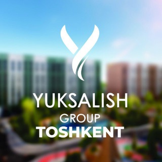 Telegram kanalining logotibi yuksalish_group_toshkent — Yuksalish Group | Yangi Toshkent