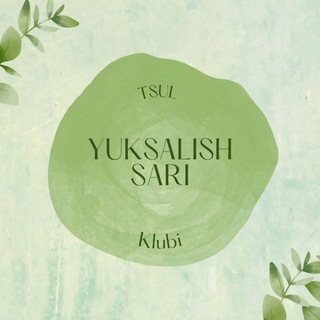 Telegram kanalining logotibi yuksalish_sari_klubi — TSUL Yuksalish sari