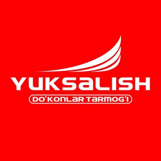 Telegram kanalining logotibi yuksalishsavdomarkazi — "YUKSALISH" DO'KONLAR TARMOG'I