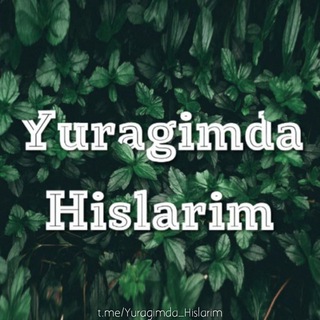 Telegram kanalining logotibi yuragimda_hislarim — Yᴜʀᴀɢɪᴍᴅᴀ Hɪsʟᴀʀɪᴍ | #UydaQoling 🏠