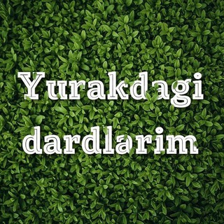 Telegram channel Yurakdagi dardlarim❤️❤️❤️❤️ logo
