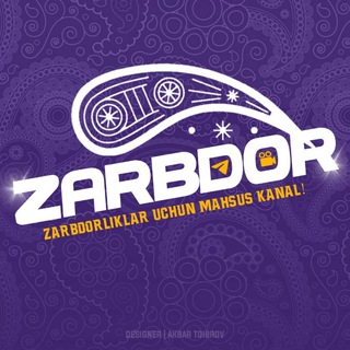 Telegram channel ZARBDORLIKLAR 🇺🇿 ЗАРБДОРЛИКЛАР🇺🇿 logo