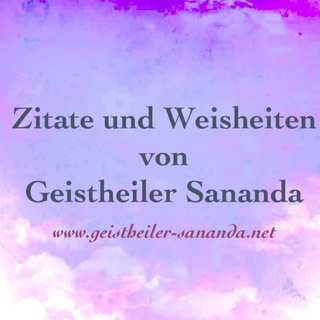 Logo des Telegrammkanals zitateundweisheiten - Zitate und Weisheiten von Sananda