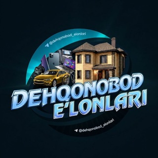 Dehqonobod E'lonlari | Rasmiy - Telegram Groups
