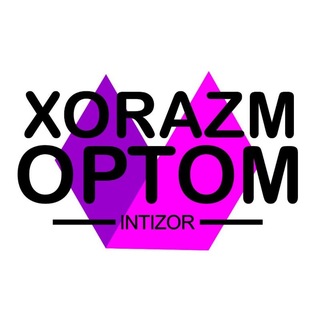 "XORAZM_OPTOM"INTIZOR. - Telegram Groups