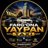FARG’ONA YAYPAN Taxi - Telegram Groups
